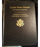 Lyndon Baines Johnson 1973 Memorial Tributes Delivered in Congress Louis... - £22.41 GBP
