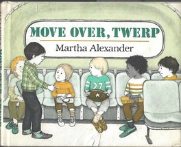 Move over, Twerp by Martha Alexander hc/dj 1989 1st edit ~  vintage chil... - £38.68 GBP