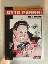 New OTTO PORFIRI Red Moon First Ed. Venture Graphic Novel Saudelli Adult... - $21.71