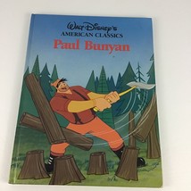 Walt Disney American Classics Paul Bunyon Hardcover Story Book Vintage 1989 - £9.50 GBP