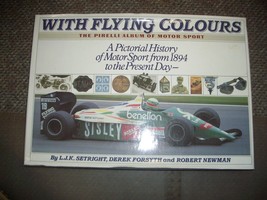 WITH FLYING COLOURS: PIRELLI ALBUM OF MOTOR SPORTS-1987 FN - £200.64 GBP