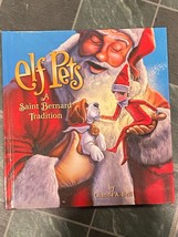 Elf Pets A Saint Bernard Tradition Hardcover Book *Pre-Owned BOOK ONLY* ... - £7.71 GBP