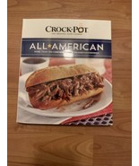 Crock Pot All American: 100+ Comfort Foods Enjoyed Recipes Book - $27.16