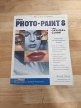 Corel PHOTO-PAINT 8: The Official Guide (Corel press), Huss, David, Good... - $19.12