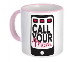 Call Your Mom : Gift Mug Mother Son Daughter Mothers Day - £12.70 GBP+
