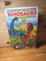 In Search of the Amazing Dinosaurs: A Journey Through Time B00072JWAA  - £5.77 GBP