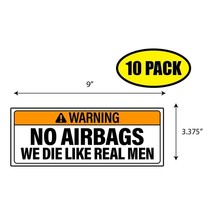 10 PACK 3.375&quot;x9&quot; No Airbags Sticker Decal Humor Funny Gift BS0481 - £10.46 GBP