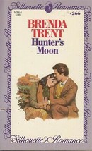 Trent, Brenda - Hunter&#39;s Moon - Silhouette Romance - # 266 - £1.56 GBP