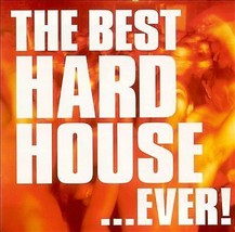 Various Artists : The Best Hard House...Ever CD Pre-Owned - £11.95 GBP