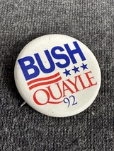 Button Pin Pinback George Bush Dan Quayle 1992 Political Campaign - £3.93 GBP