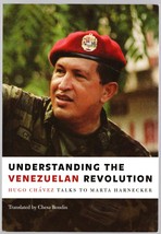 Understanding the Venezuelan Revolution: Hugo Chavez Talks to Marta Harn... - $6.85