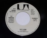 J. B. Bingham She&#39;s Gone 45 Rpm Record Vintage U.A. Label 872 Promo VG++... - £78.17 GBP