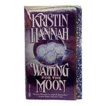 Kristin Hannah waiting for the moon rare copy hard to find - £70.05 GBP