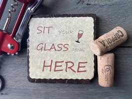 &quot; Sit your glass down here &quot; tile coaster - £4.63 GBP