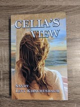Celia&#39;s View by Sandy Levy Kirschenbaum SIGNED BY AUTHOR (Celia&#39;s Shadow Sequel) - £23.44 GBP
