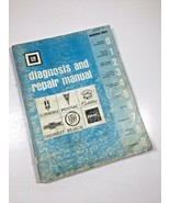 GENERAL MOTORS DIAGNOSIS AND REPAIR MANUAL 1977 Olds Pontiac Chevy Buick... - £6.27 GBP