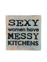 Fridge Fun Refrigerator Magnet SEXY women have MESSY Kitchens - £4.20 GBP