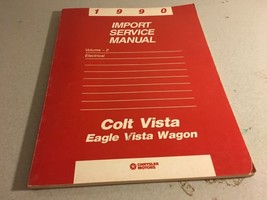 1990 Chrysler Colt Vista Eagle Vista Import Service Manual Volume 2 Elec... - $14.99