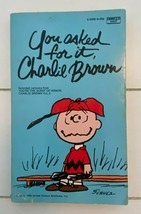 Peanuts Charles Schulz You Asked For It Charlie Brown Paperback Book 1973 - £7.17 GBP