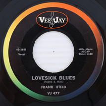 Frank Ifield – Lovesick Blues / Anytime - 1962 45 rpm Single Vinyl Recor... - $3.32