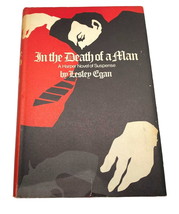 In the Death of a Man by Lesley Egan Suspense Novel Book Club Edition 1970 HCDJ - £7.95 GBP