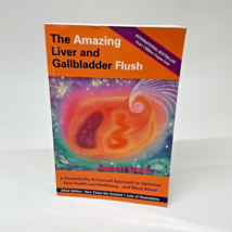 The Amazing Liver and Gallbladder Flush - Paperback By Moritz, Andreas Cleanse - £12.29 GBP