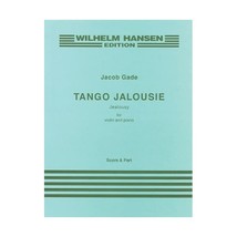 Tango Jalousie: Jealousy For Violin and Piano: Score &amp; Part Gade Jacob (Composer - $19.00