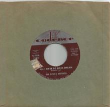 The Everly Brothers 45 rpm All I Have to Do Is Dream b/w Claudette - £2.38 GBP