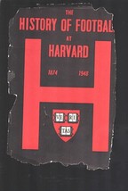 History of Football at Harvard 1948--1874-1948-by Morris  A. Bealle -Photo il... - $122.22