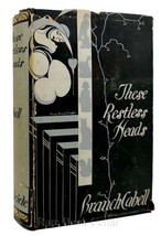 Branch Cabell These Restless Heads A Trilogy Of Romantics 1st Edition 2nd Printi - $54.95