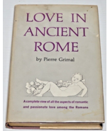 Love in Ancient Rome by Pierre Grimal, First US Edition 1967 HCDJ - £31.45 GBP