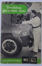 1953, Ford Service Forum Manual, No. 3, Cab Forward Trucks Servicing - $6.12