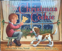 The Legend of the Christmas Cookie : Sharing the True Meaning of Christmas by... - £7.69 GBP