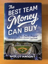 The Best Team Money Can Buy By Molly Knight - Hardcover - First Edition - £12.85 GBP