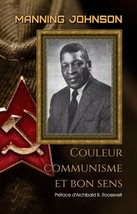 Couleur, communisme et bon sens, par Manning Johnson - $14.09