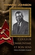 Couleur, communisme et bon sens, par Manning Johnson - £11.26 GBP