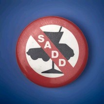 SADD Students Against Drunk Driving Vintage Pin Button - £9.61 GBP