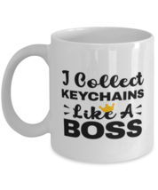 Keychains Collector Coffee Mug - I Collect Like A Boss - 11 oz Funny Tea Cup  - £11.81 GBP
