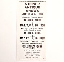 1967 Steiner Antique Shows Advertisement Detroit Columbus 1968 Event F13B - $19.99