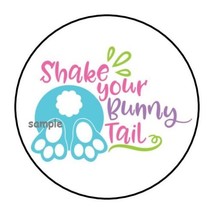 30 Shake Your Bunny Tail Envelope Seals Labels Stickers 1.5&quot; Round Easter - £5.93 GBP