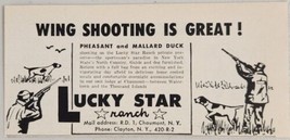 1956 Print Ad  Lucky Star Ranch Pheasant,Mallard Duck Hunting Chaumont,NY - £7.24 GBP
