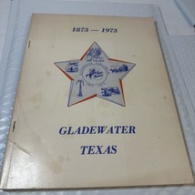 Gladewater Texas 1873-1973 | A Century of History in the Oil Boom Town - £22.30 GBP