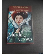 A Murder of Crows by P. F. Chisholm, A Sir Robert Carey Mystery, soft co... - $20.00