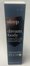 thisworks Sleep Plus+ Dream Body 2.5 fl oz / 75 ml - $34.94