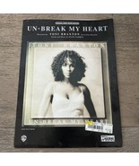 Toni Braxton Sheet Music Un-Break My Heart Piano Guitar Vocal 1990&#39;s R&amp;B - $10.00