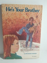 He&#39;s Your Brother by Richard Parker Paperback 1974 Scholastic TX 3819 - £6.49 GBP