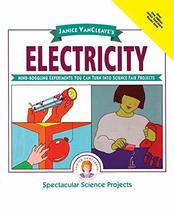 Janice VanCleave&#39;s Electricity: Mind-boggling Experiments You Can Turn I... - £12.54 GBP