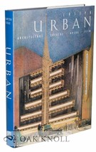 Joseph Urban: Architecture, Theatre, Opera, Film [Hardcover] Carter, Randolph an - £33.99 GBP