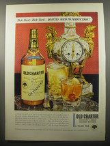 1950 Old Charter Bourbon Ad - Tick-Tock.. Tick-Tock.. Quietly aged to perfection - £14.60 GBP