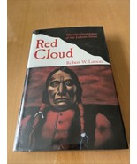 Red Cloud Warrior-Stateman of the Lakota Sioux 1st ed 1997 Robert Larson - £24.20 GBP